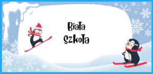 Read more about the article Biała Szkoła