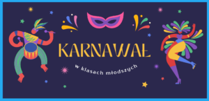 Read more about the article Zabawa karnawałowa w kl. 1-3
