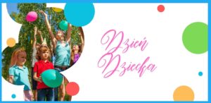 Read more about the article Dzień Dziecka