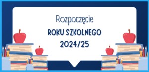 Read more about the article Rozpoczęcie Roku Szkolnego